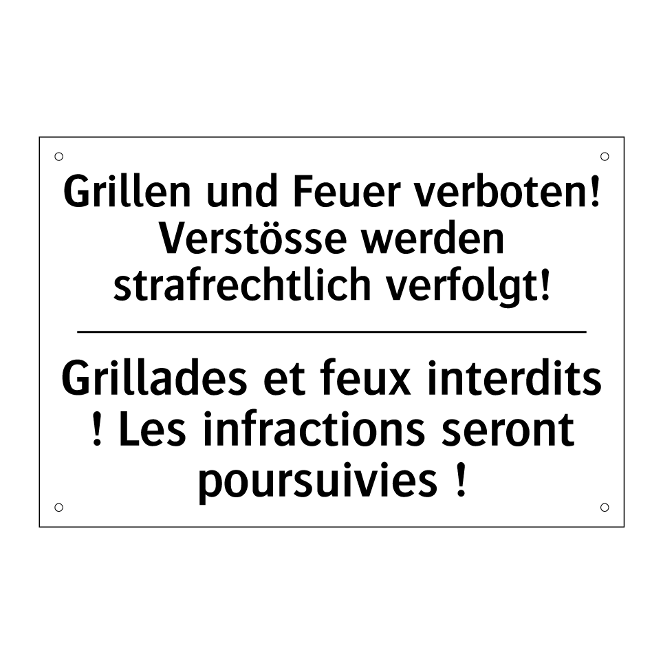 Grillen und Feuer verboten! Verstösse /.../ - Grillades et feux interdits ! /.../