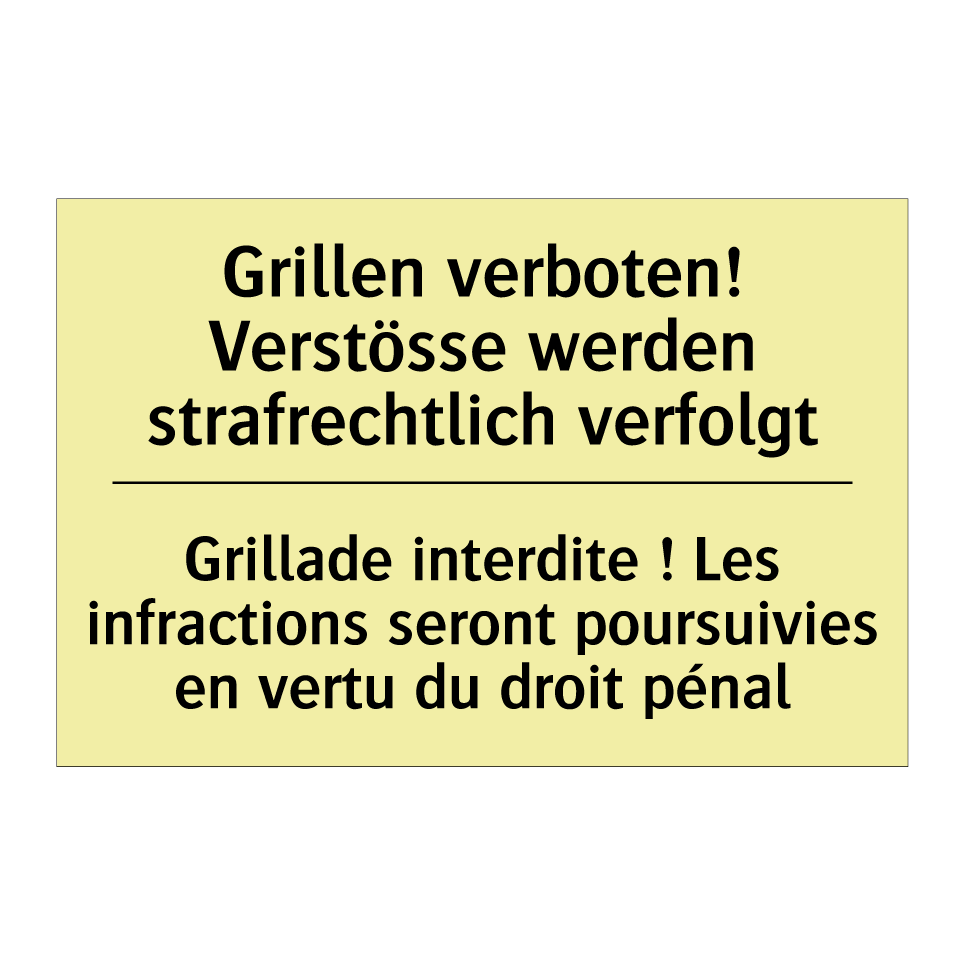 Grillen verboten! Verstösse werden /.../ - Grillade interdite ! Les infractions /.../