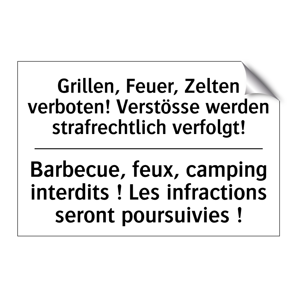 Grillen, Feuer, Zelten verboten! /.../ - Barbecue, feux, camping interdits /.../