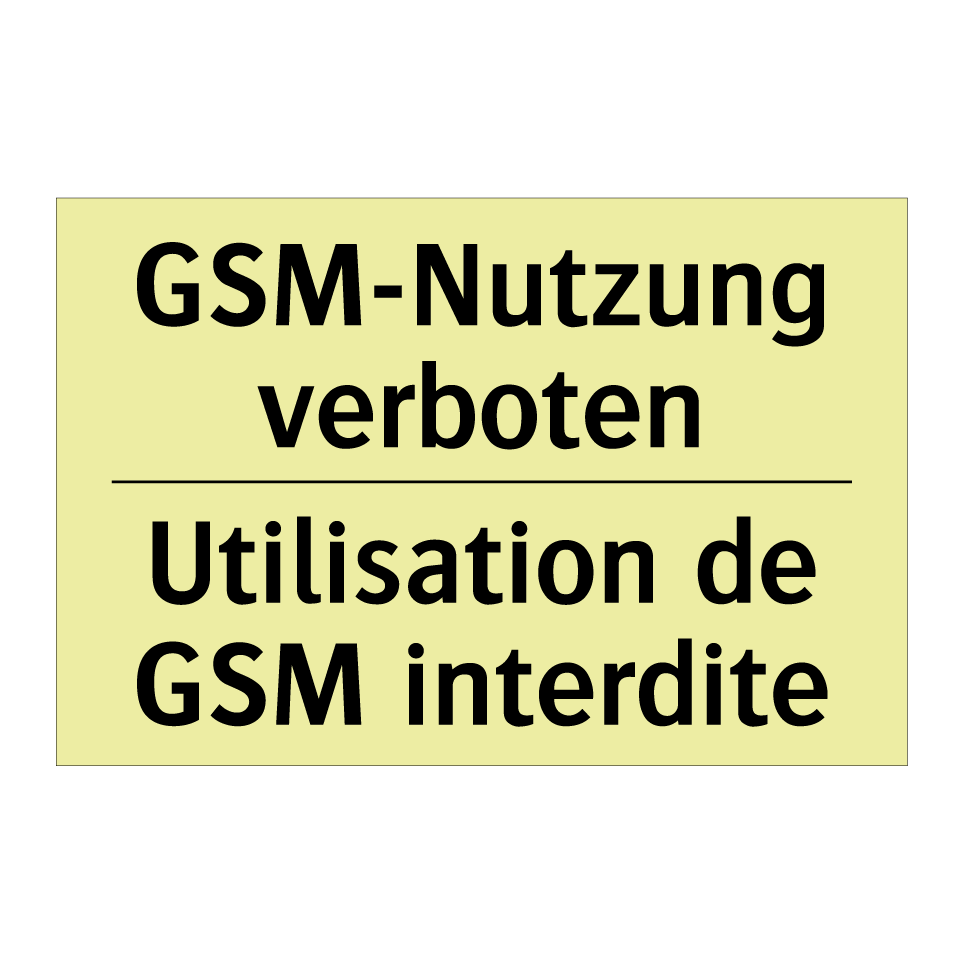 GSM-Nutzung verboten - Utilisation de GSM interdite