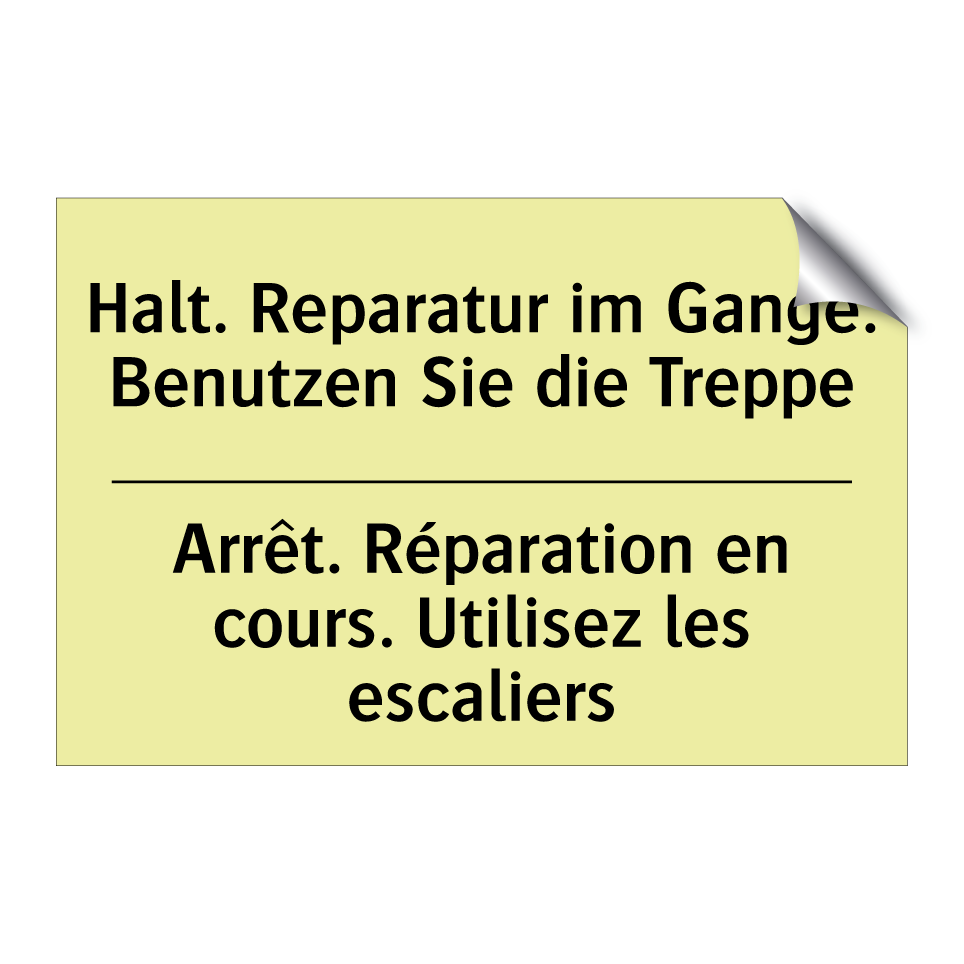 Halt. Reparatur im Gange. Benutzen /.../ - Arrêt. Réparation en cours. Utilisez /.../
