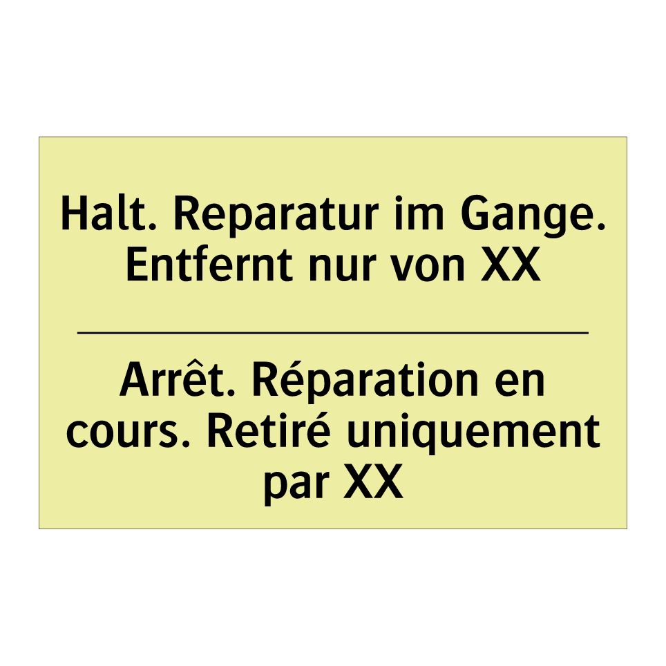 Halt. Reparatur im Gange. Entfernt /.../ - Arrêt. Réparation en cours. Retiré /.../