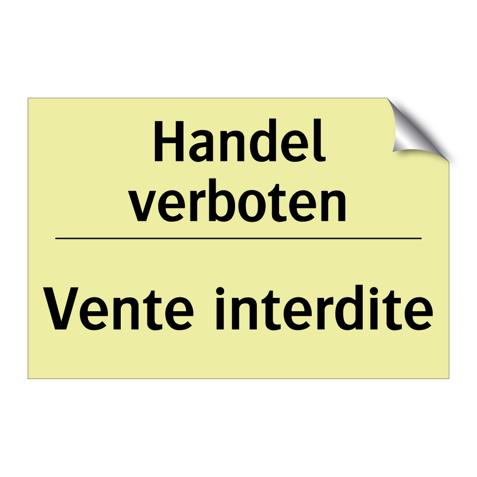 Handel verboten - Vente interdite