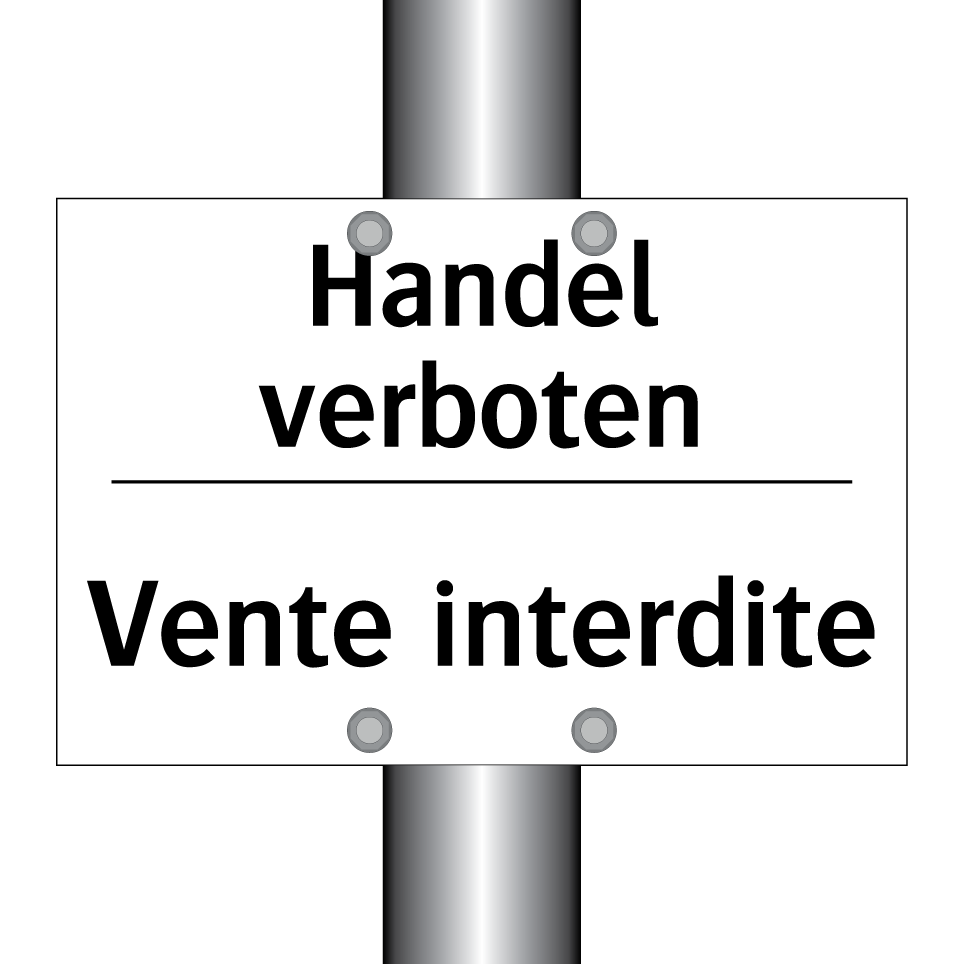 Handel verboten - Vente interdite