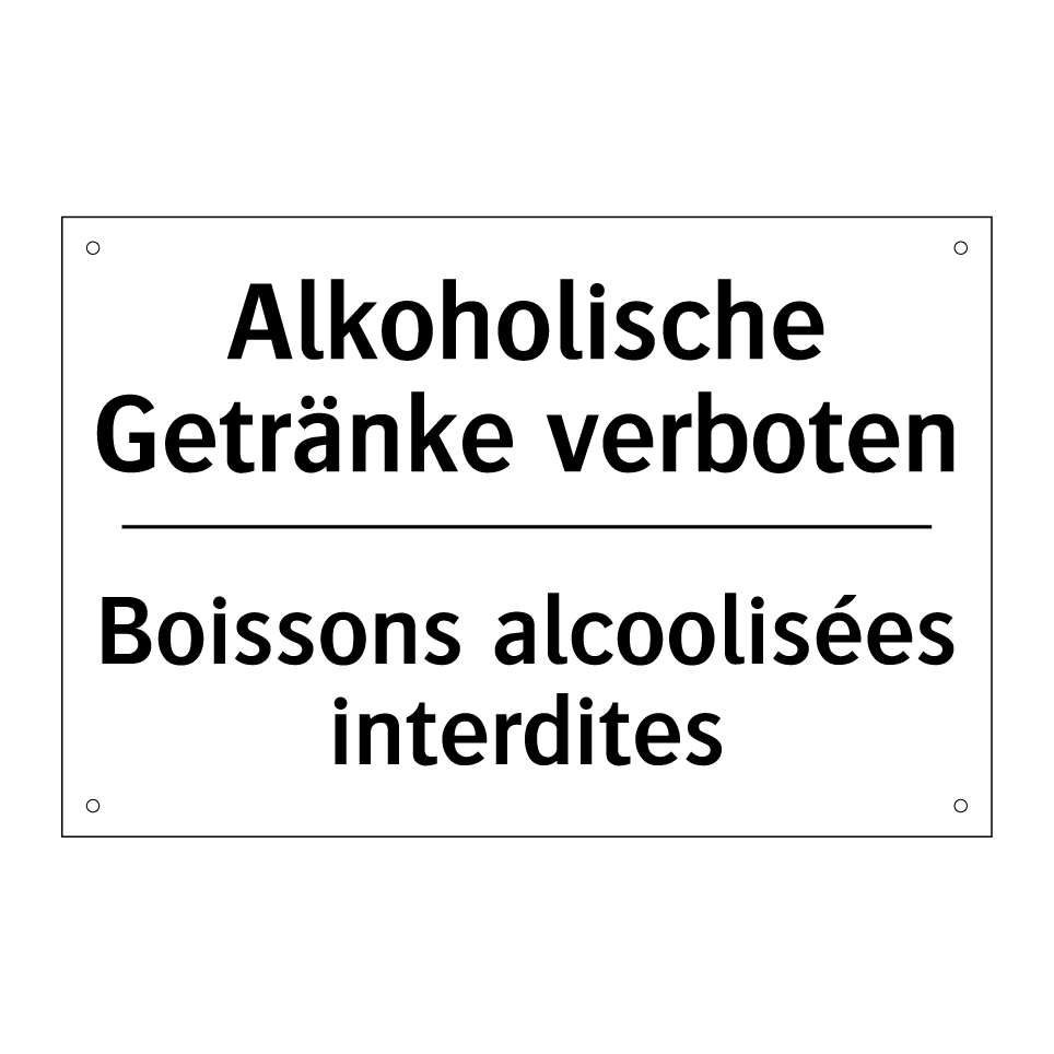 Alkoholische Getränke verboten - Boissons alcoolisées interdites /.../