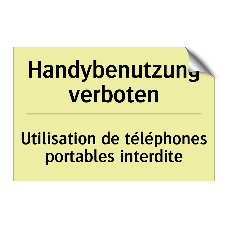 Handybenutzung verboten - Utilisation de téléphones portables /.../