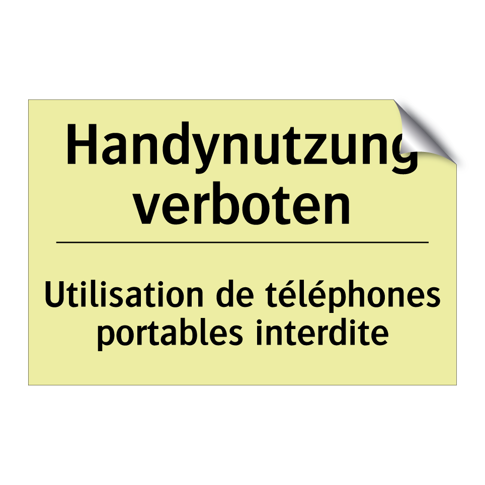 Handynutzung verboten - Utilisation de téléphones portables /.../