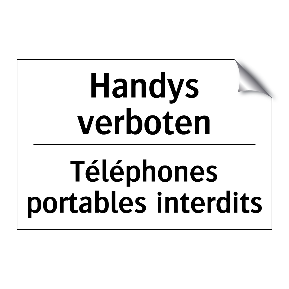 Handys verboten - Téléphones portables interdits