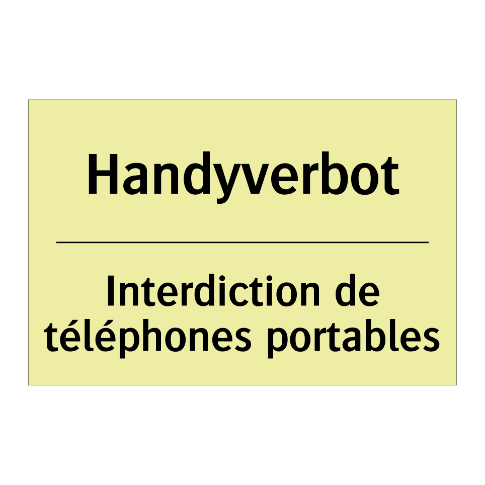 Handyverbot - Interdiction de téléphones portables /.../