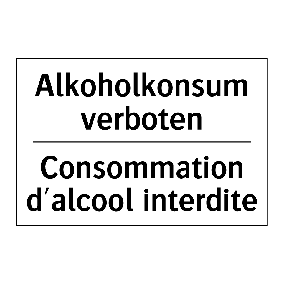 Alkoholkonsum verboten - Consommation d'alcool interdite /.../
