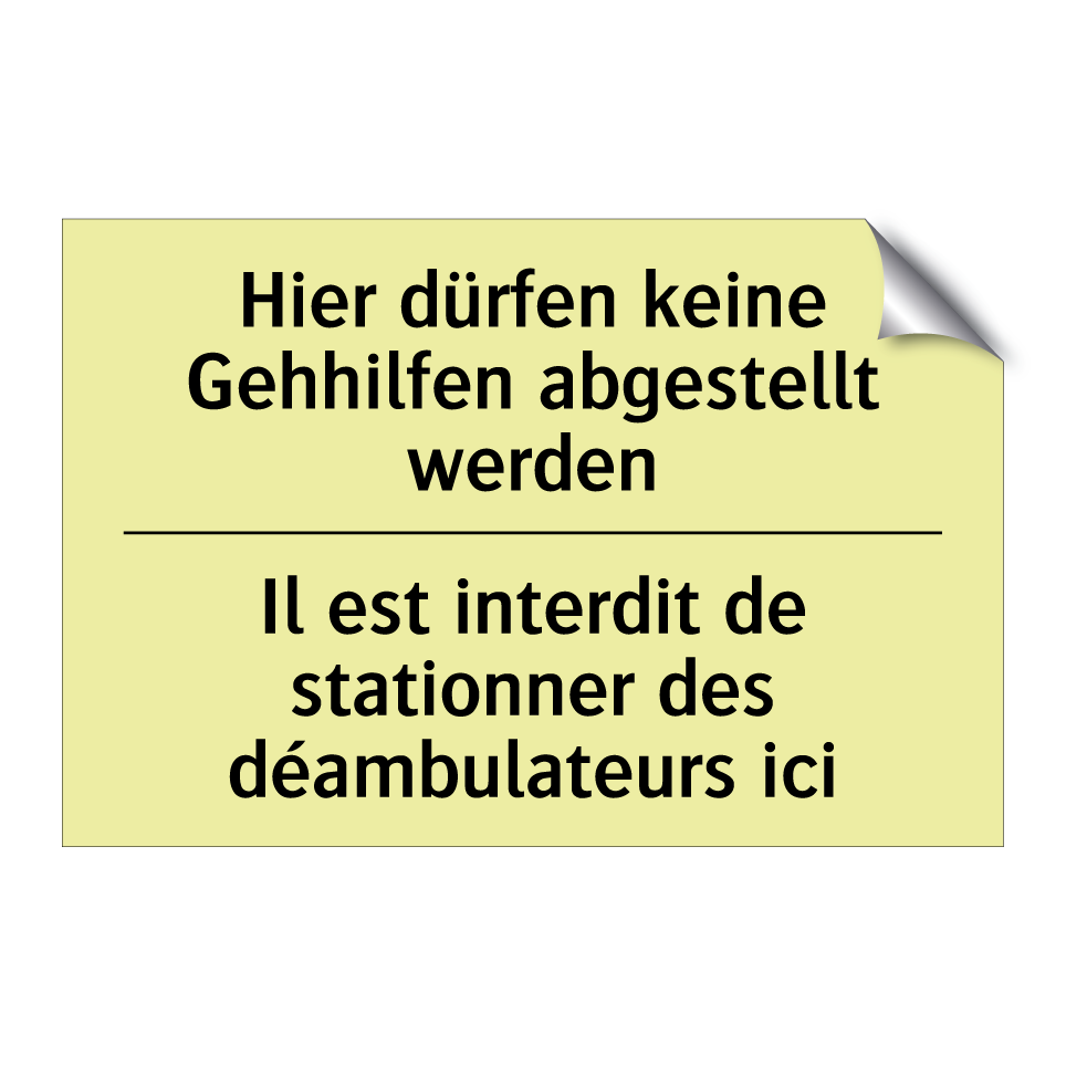 Hier dürfen keine Gehhilfen abgestellt /.../ - Il est interdit de stationner /.../