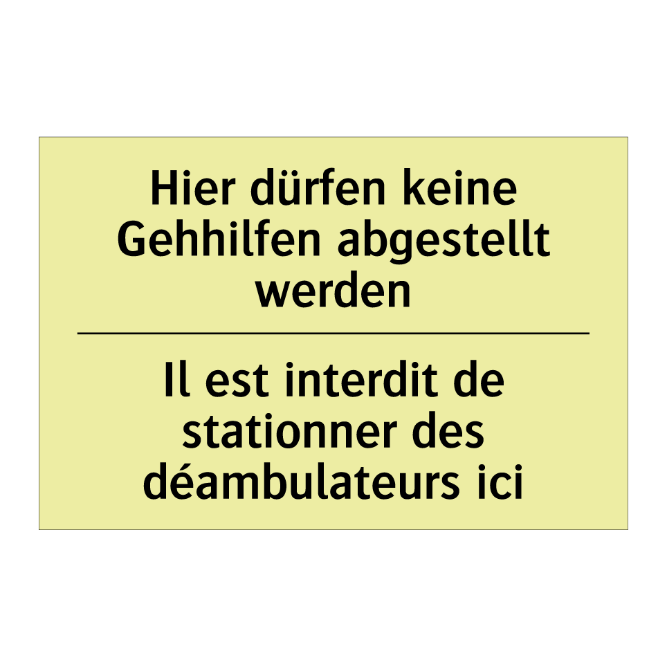 Hier dürfen keine Gehhilfen abgestellt /.../ - Il est interdit de stationner /.../