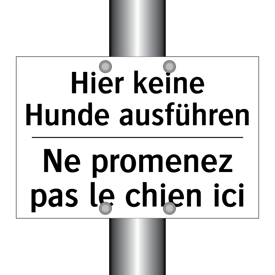 Hier keine Hunde ausführen - Ne promenez pas le chien ici