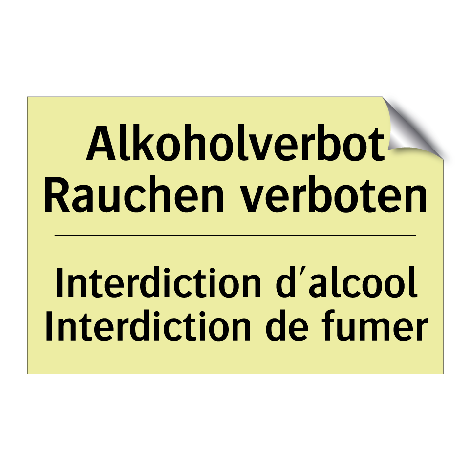 Alkoholverbot Rauchen verboten - Interdiction d'alcool Interdiction /.../