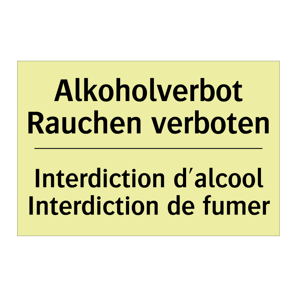 Alkoholverbot Rauchen verboten - Interdiction d'alcool Interdiction /.../