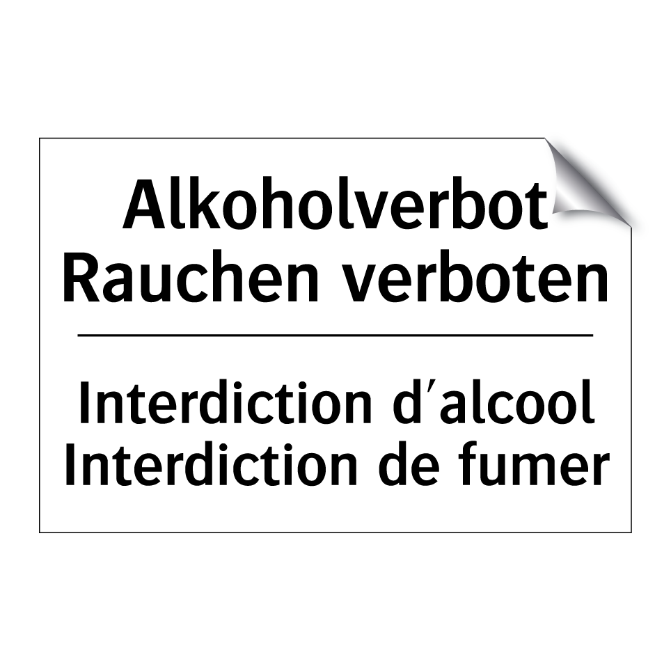 Alkoholverbot Rauchen verboten - Interdiction d'alcool Interdiction /.../
