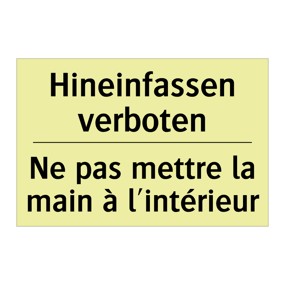 Hineinfassen verboten - Ne pas mettre la main à l'intérieur /.../