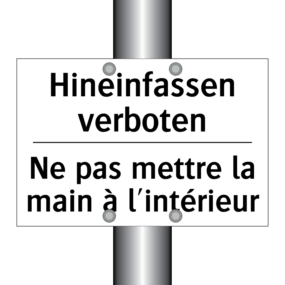 Hineinfassen verboten - Ne pas mettre la main à l'intérieur /.../