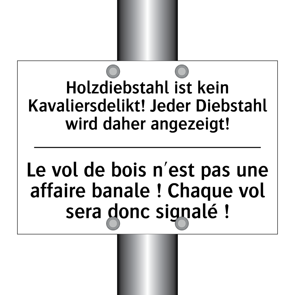 Holzdiebstahl ist kein Kavaliersdelikt! /.../ - Le vol de bois n'est pas une affaire /.../