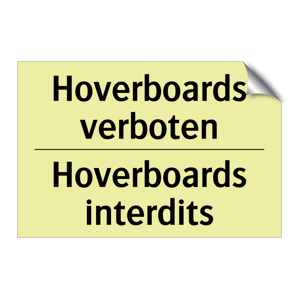 Hoverboards verboten - Hoverboards interdits