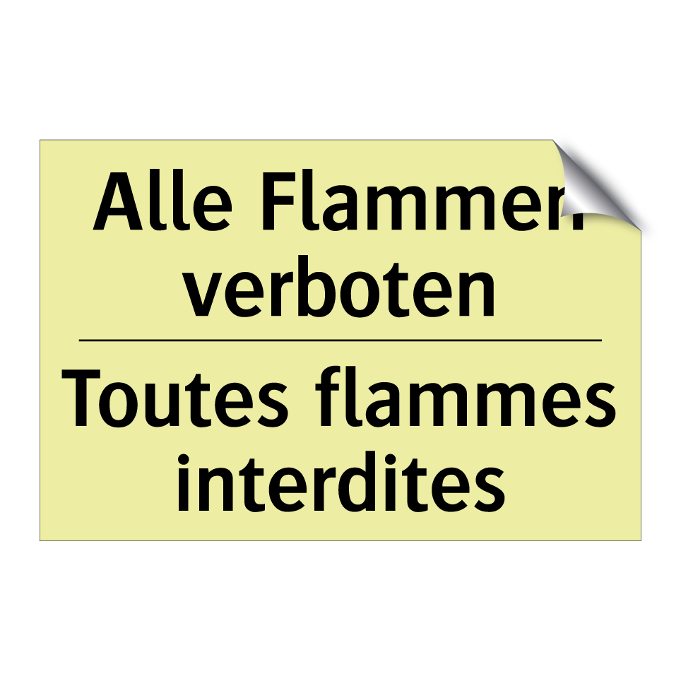 Alle Flammen verboten - Toutes flammes interdites