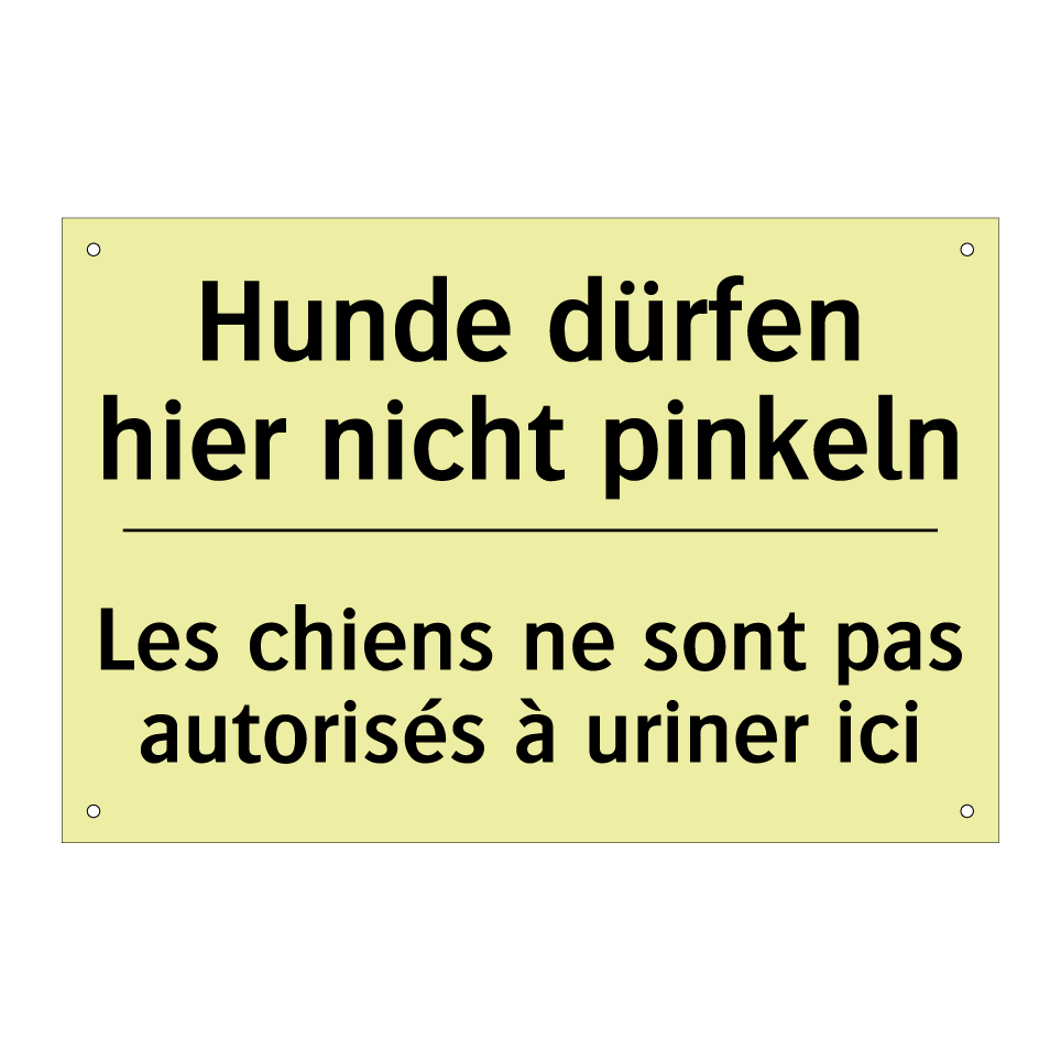 Hunde dürfen hier nicht pinkeln /.../ - Les chiens ne sont pas autorisés /.../