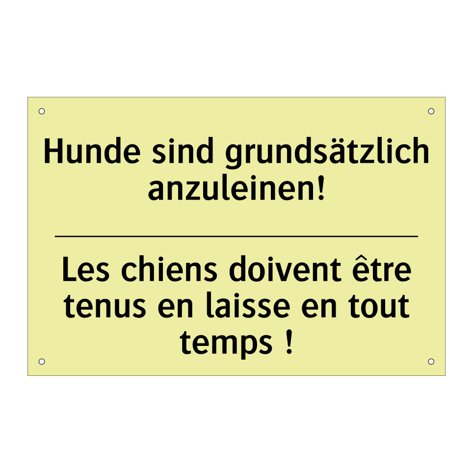 Hunde sind grundsätzlich anzuleinen! /.../ - Les chiens doivent être tenus /.../