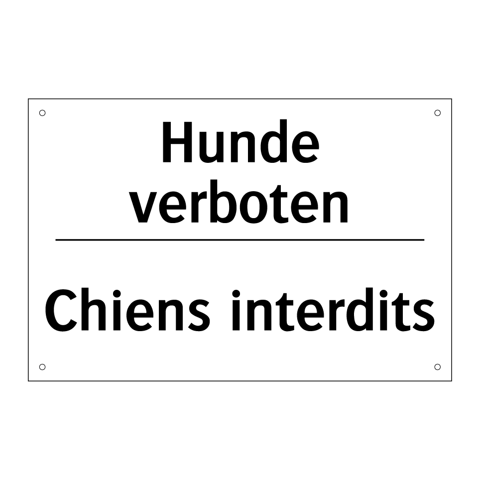 Hunde verboten - Chiens interdits