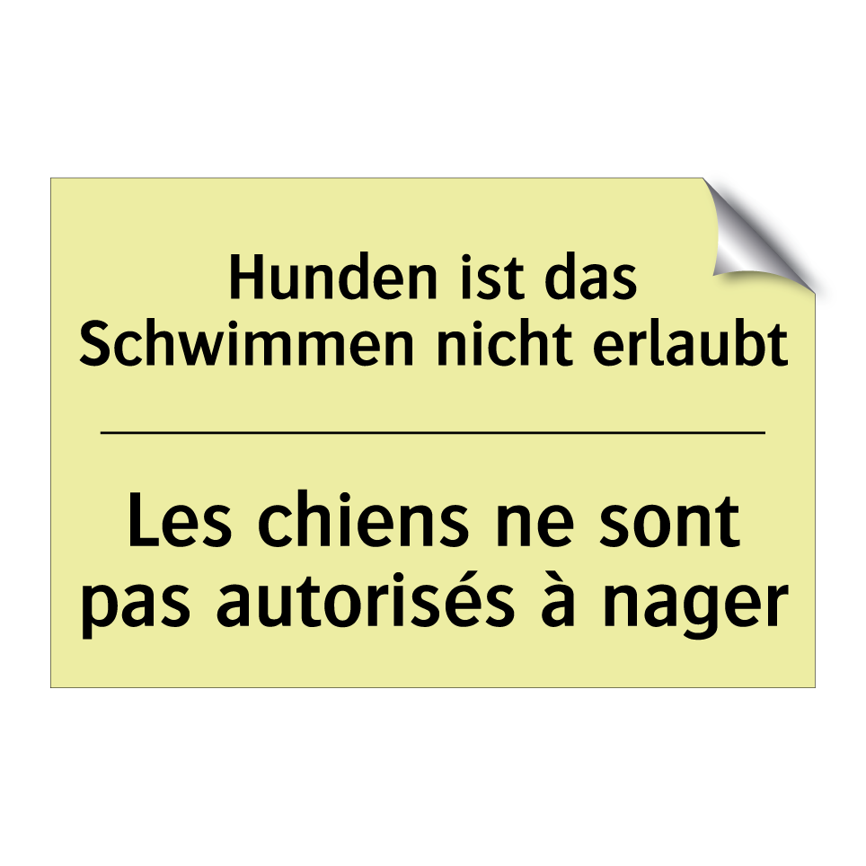 Hunden ist das Schwimmen nicht /.../ - Les chiens ne sont pas autorisés /.../