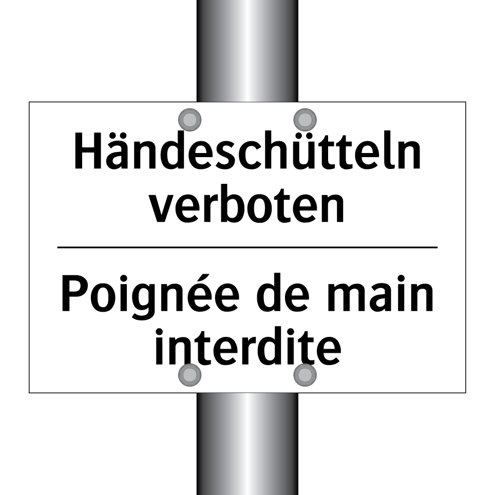 Händeschütteln verboten - Poignée de main interdite