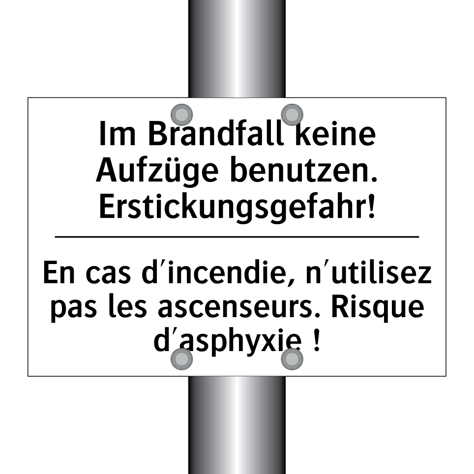 Im Brandfall keine Aufzüge benutzen. /.../ - En cas d'incendie, n'utilisez /.../