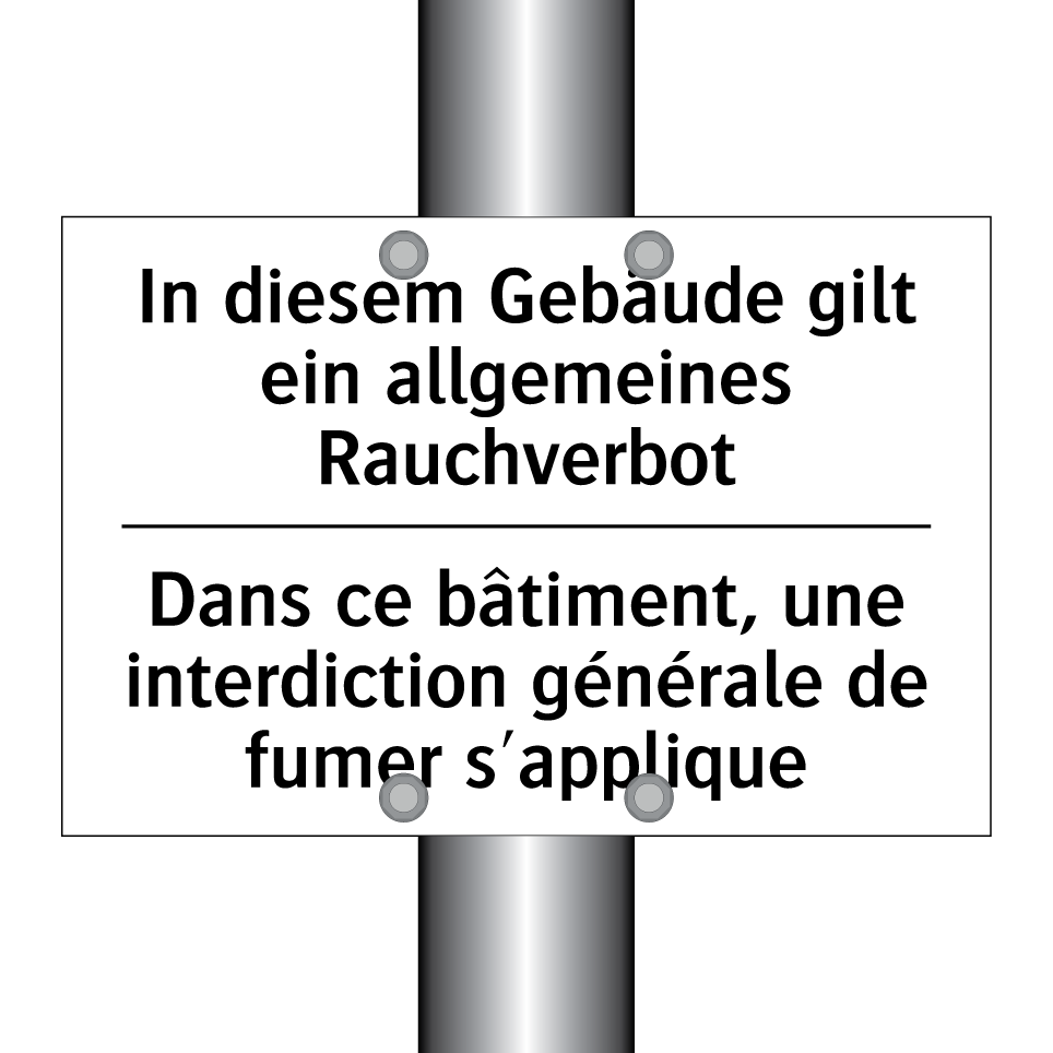 In diesem Gebäude gilt ein allgemeines /.../ - Dans ce bâtiment, une interdiction /.../