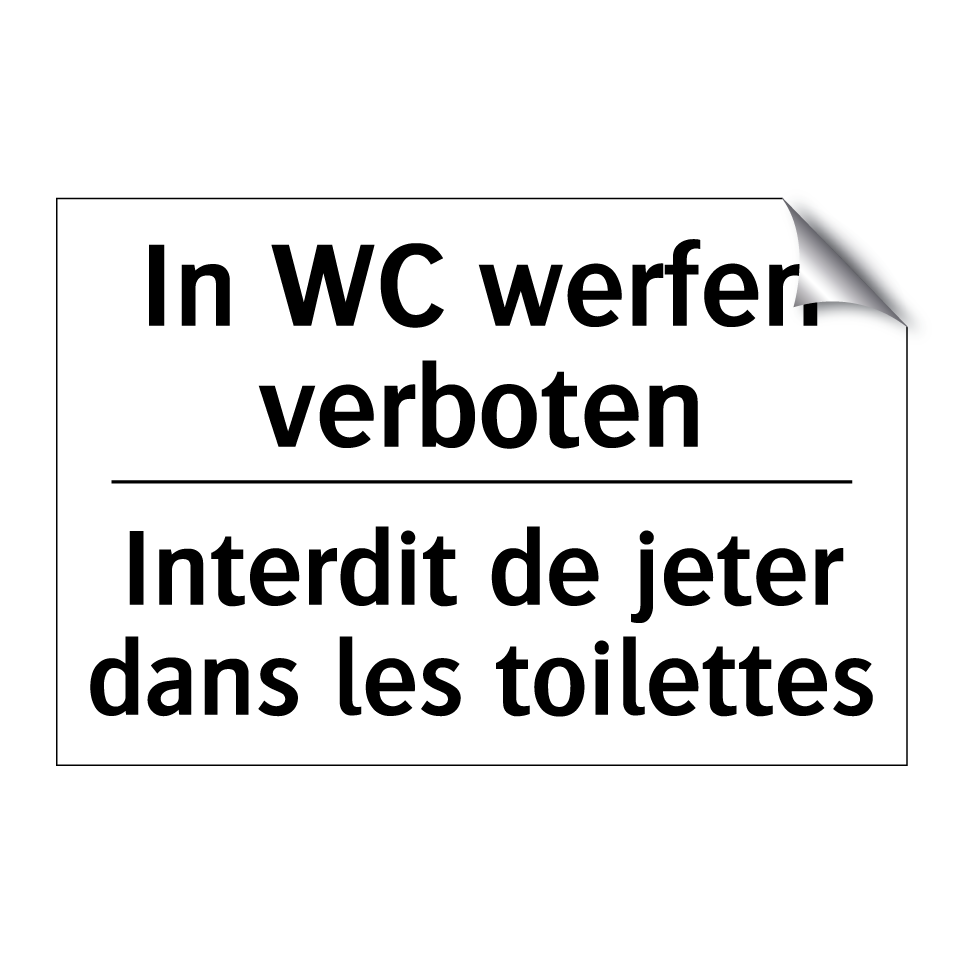 In WC werfen verboten - Interdit de jeter dans les toilettes /.../