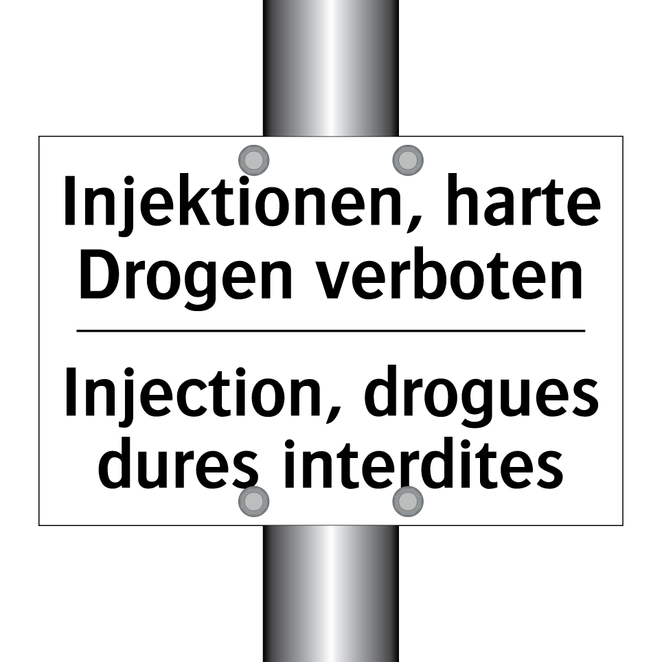 Injektionen, harte Drogen verboten /.../ - Injection, drogues dures interdites /.../