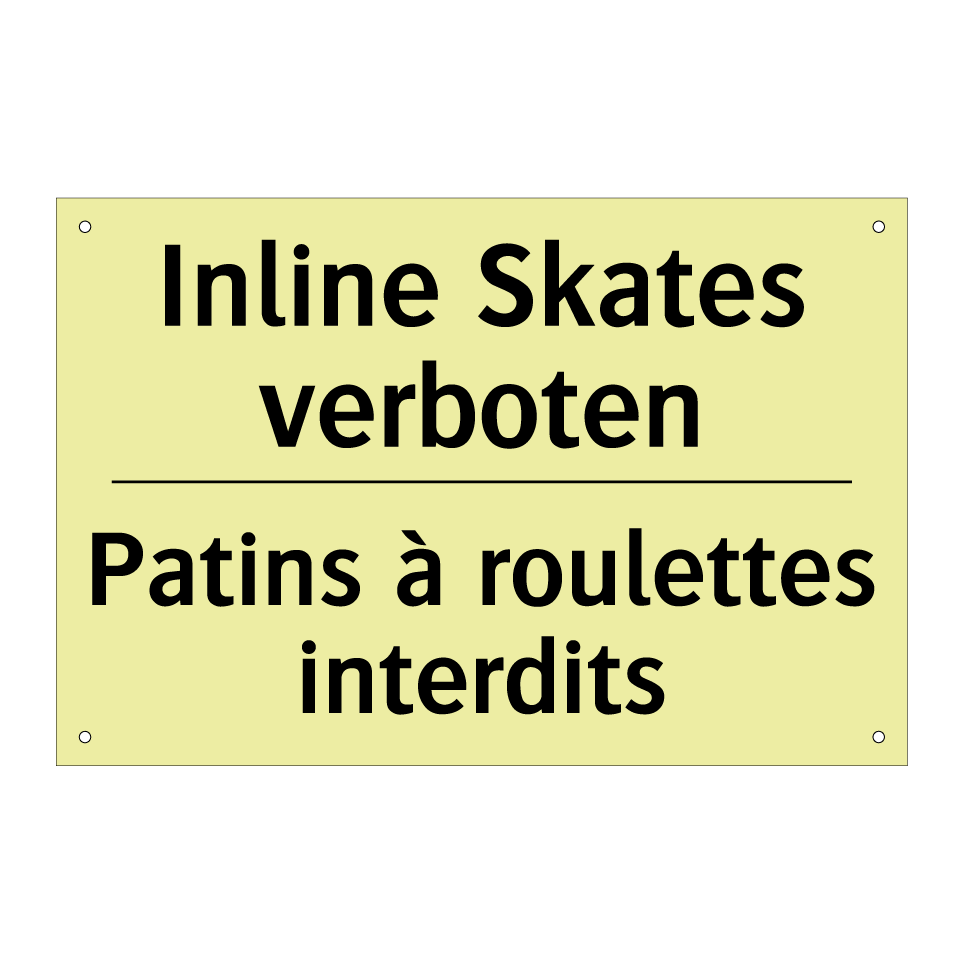 Inline Skates verboten - Patins à roulettes interdits