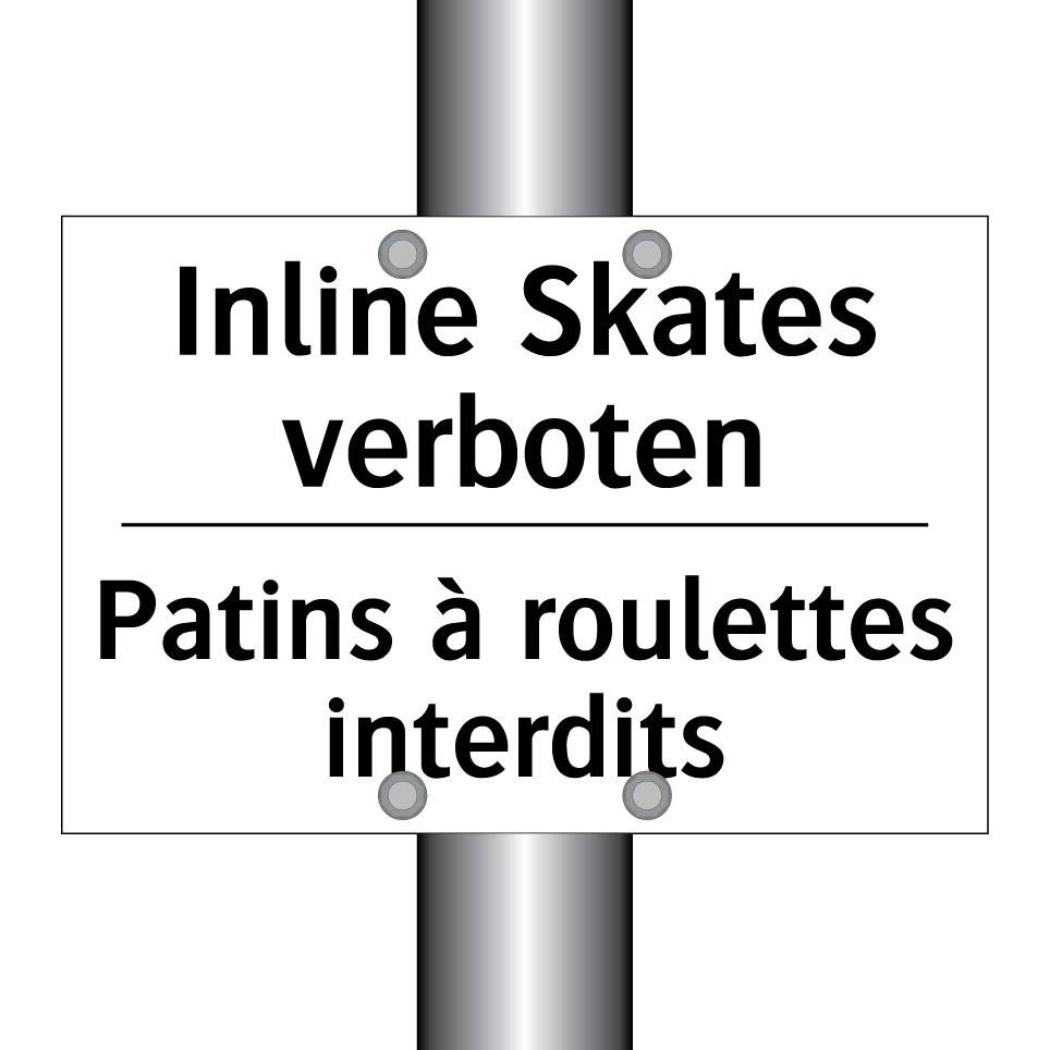 Inline Skates verboten - Patins à roulettes interdits