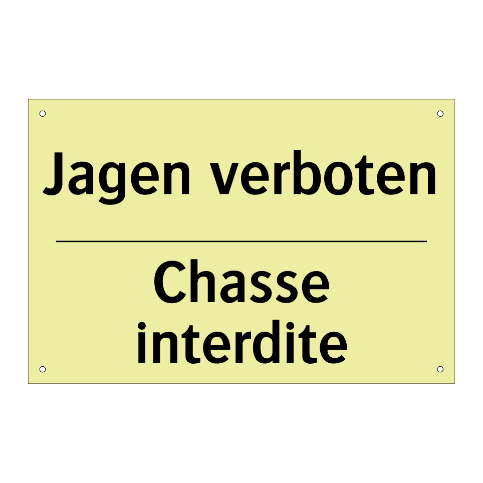 Jagen verboten - Chasse interdite