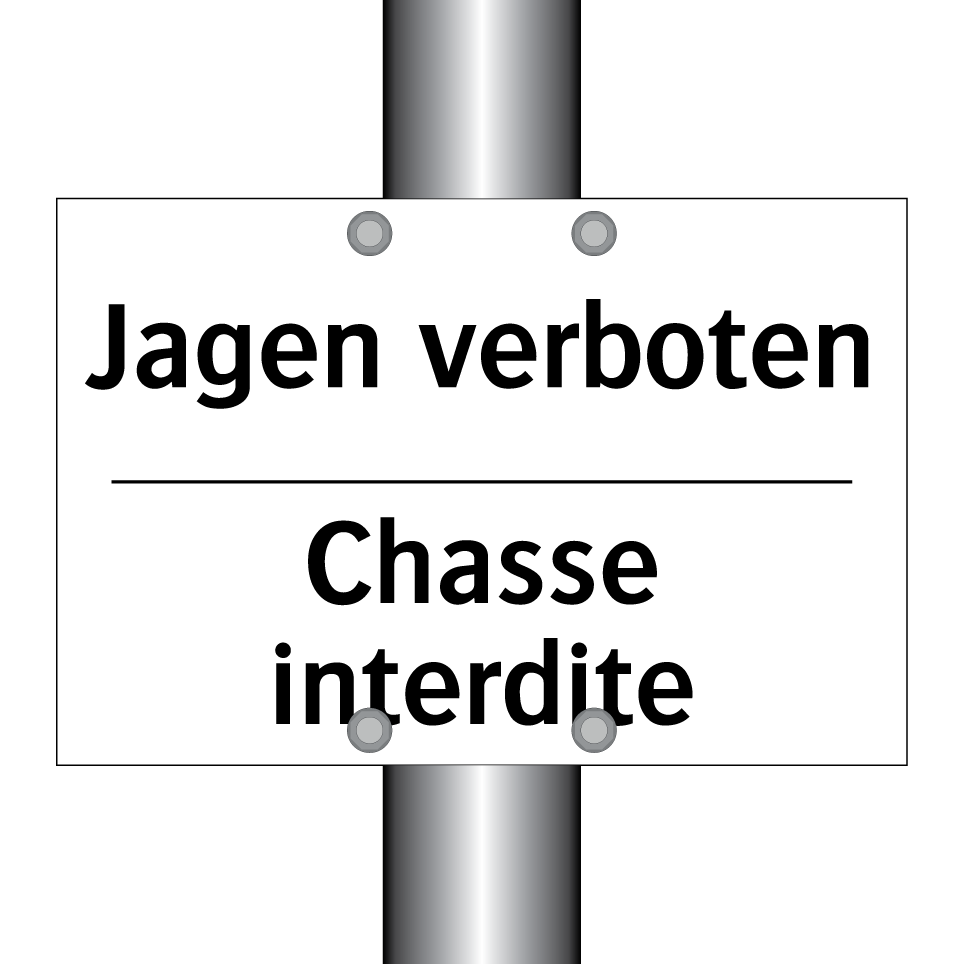 Jagen verboten - Chasse interdite