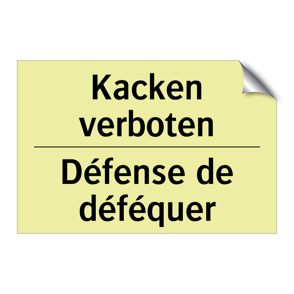 Kacken verboten - Défense de déféquer