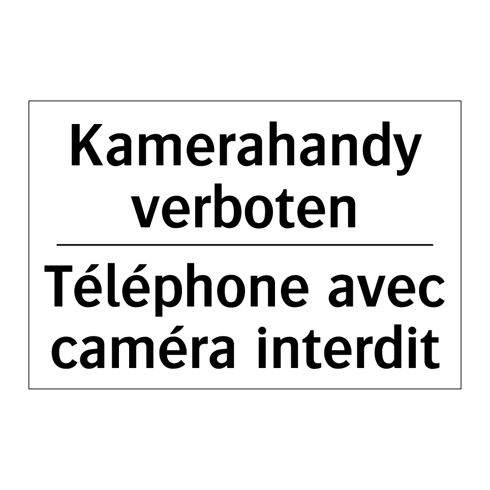 Kamerahandy verboten - Téléphone avec caméra interdit