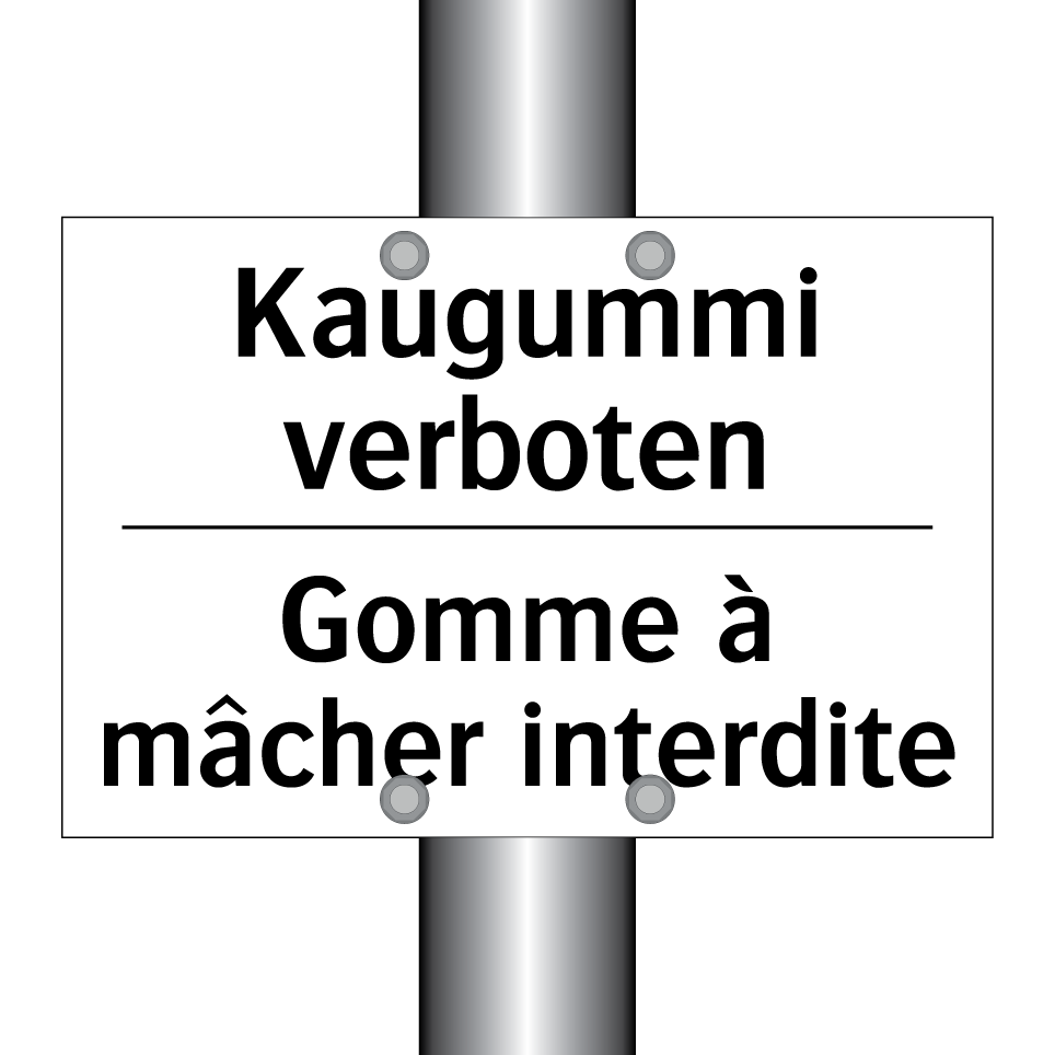 Kaugummi verboten - Gomme à mâcher interdite