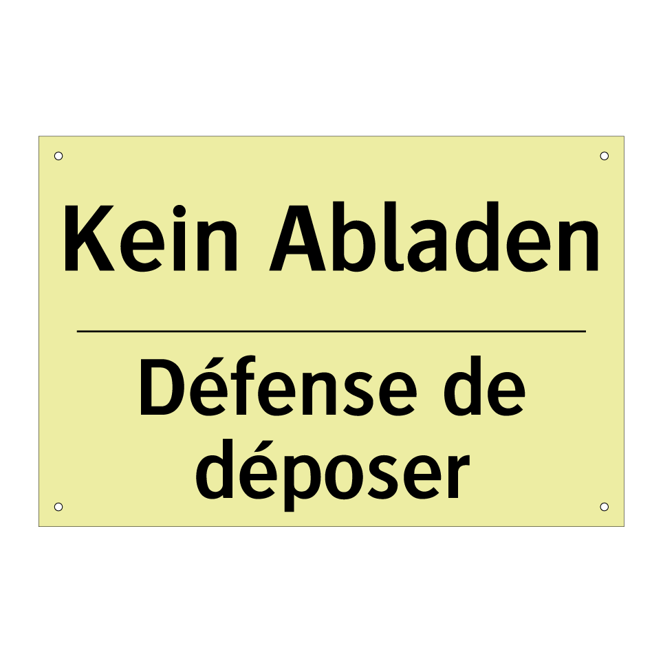 Kein Abladen - Défense de déposer