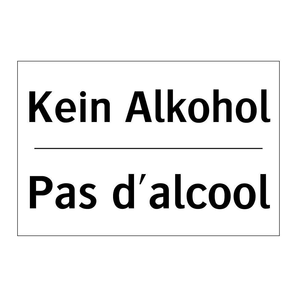 Kein Alkohol - Pas d'alcool