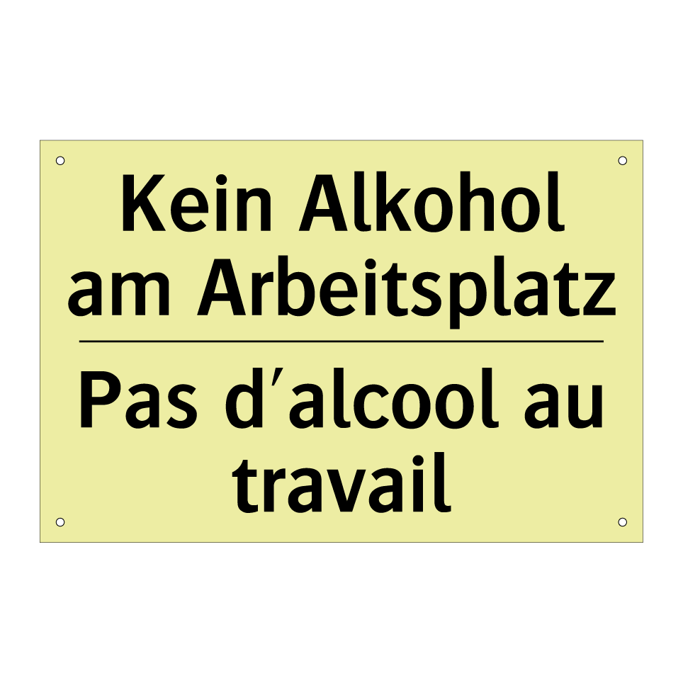 Kein Alkohol am Arbeitsplatz - Pas d'alcool au travail