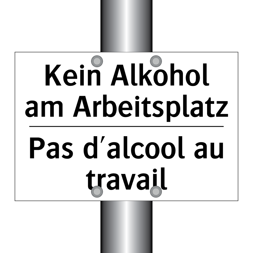 Kein Alkohol am Arbeitsplatz - Pas d'alcool au travail