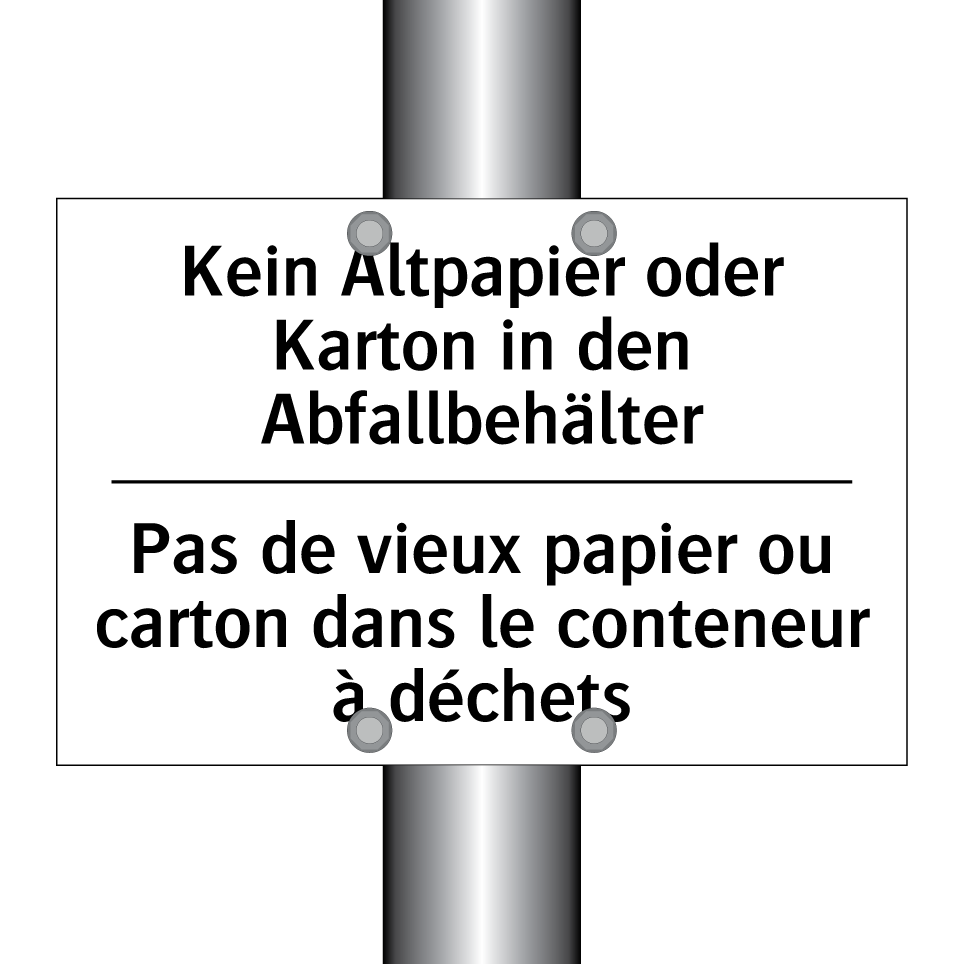 Kein Altpapier oder Karton in /.../ - Pas de vieux papier ou carton /.../