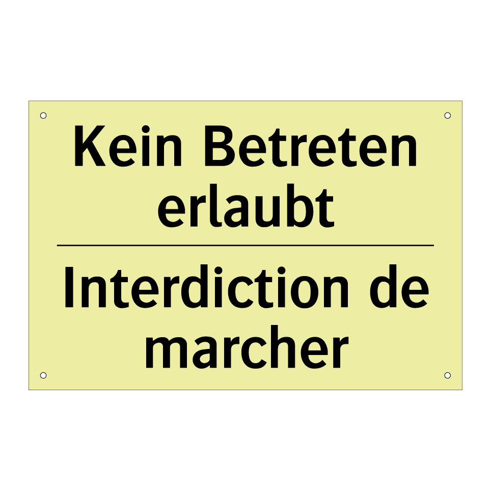 Kein Betreten erlaubt - Interdiction de marcher