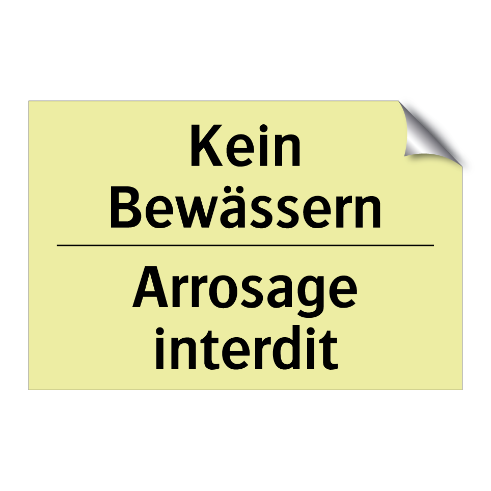 Kein Bewässern - Arrosage interdit