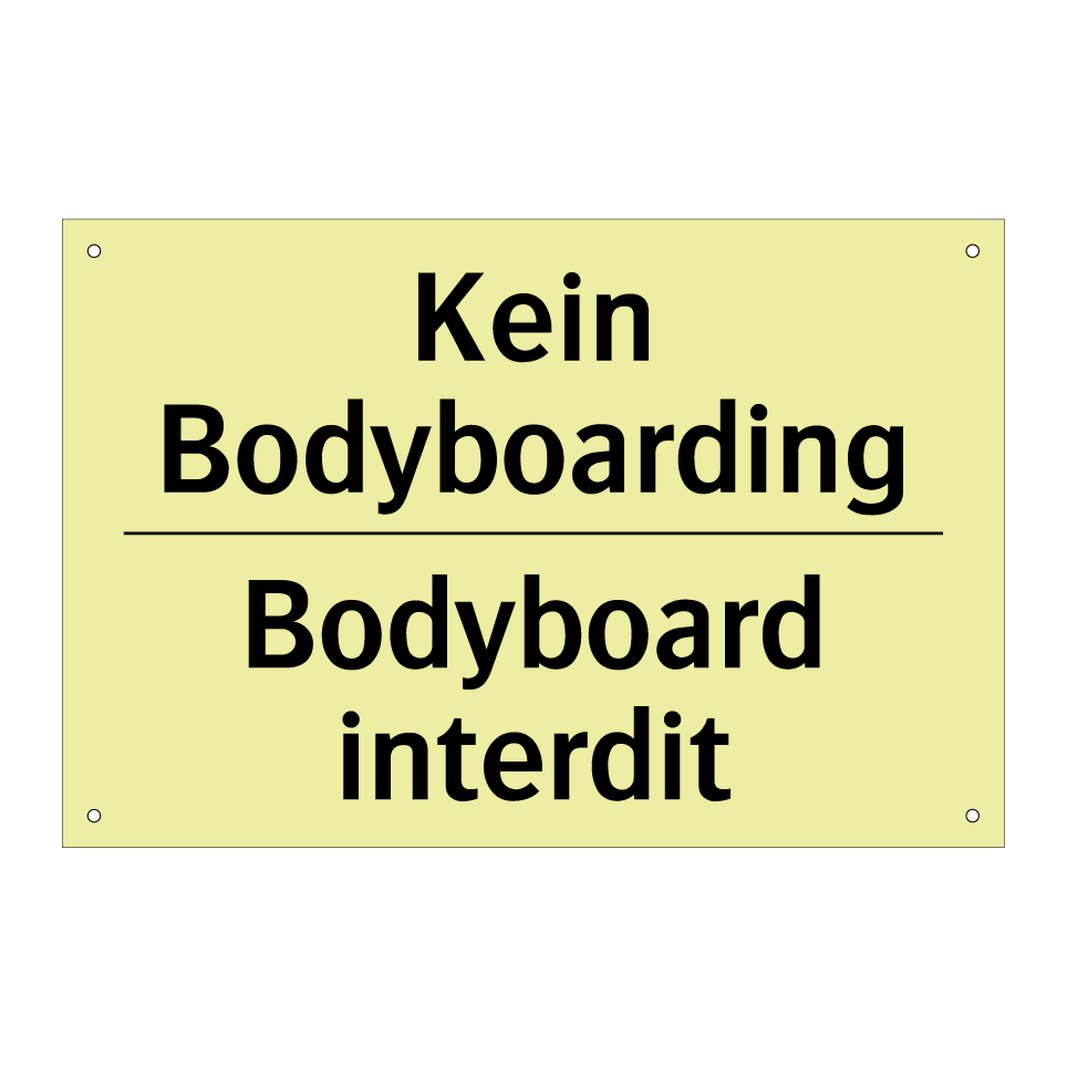 Kein Bodyboarding - Bodyboard interdit