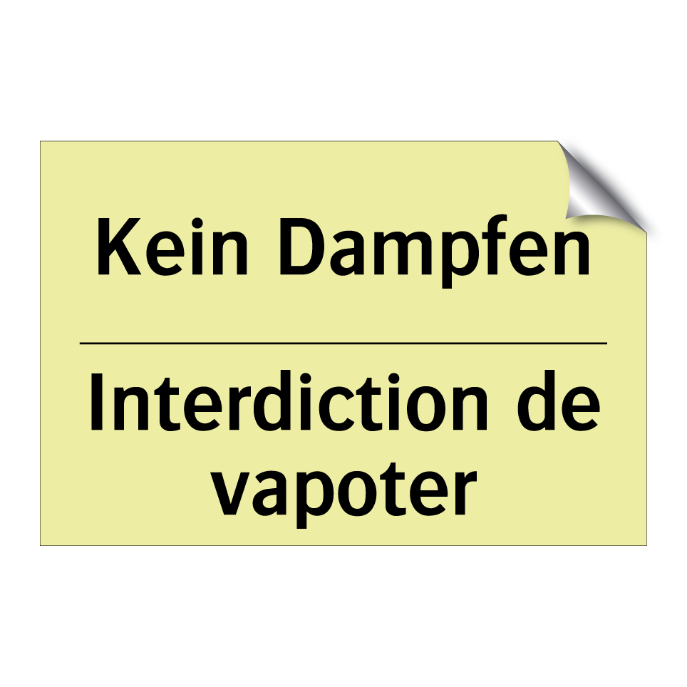 Kein Dampfen - Interdiction de vapoter